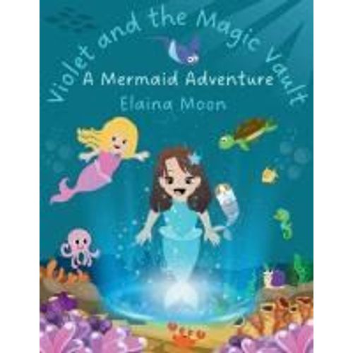 Violet And The Magic Vault