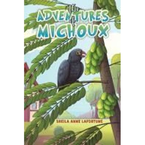 The Adventures Of Michoux