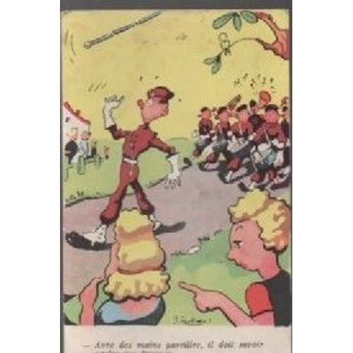 Carte Postale Annee 1956 - Theme Humour Militaire....Avec Des Mains Pareilles; Il Doit Savoir Parler Aux Femmes