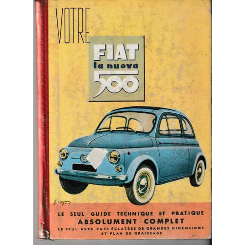 Guide Technique Et Pratique Fiat 500 La Nuova, Type 500 Et 500 D