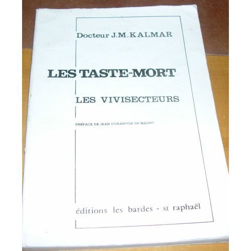 Les Taste-Mort - Les Vivisecteurs