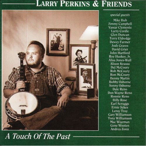 Larry Perkins & Friends - A Touch Of The Past