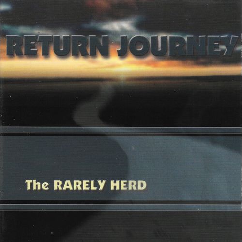 The Rarely Herd - Return Journey