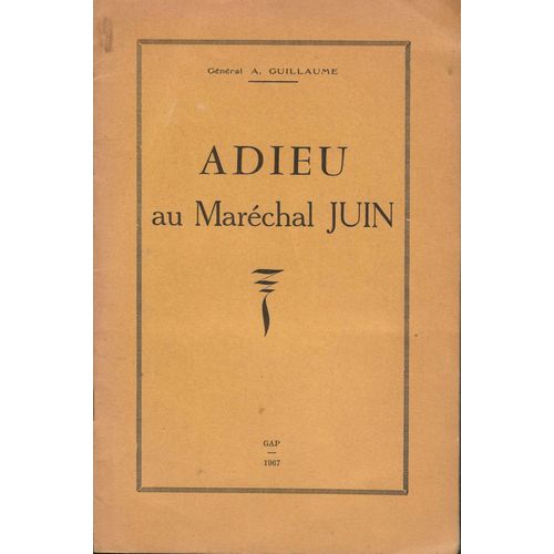 Adieu Au Maréchal Juin
