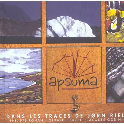 Apsuma - Dans Les Traces De Jorn Riel