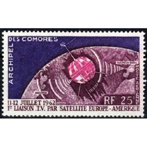 Archipel Des Comores 1962, Très Beau Timbre De Poste Aérienne Neuf** Luxe Yvert 7, 1ère Liaison Télévisée Par Satellite Europe - Amérique.