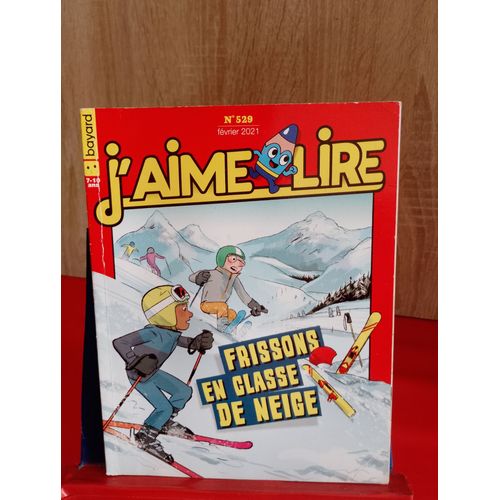 J'aime Lire, N° 529 : Frissons En Classe De Neige