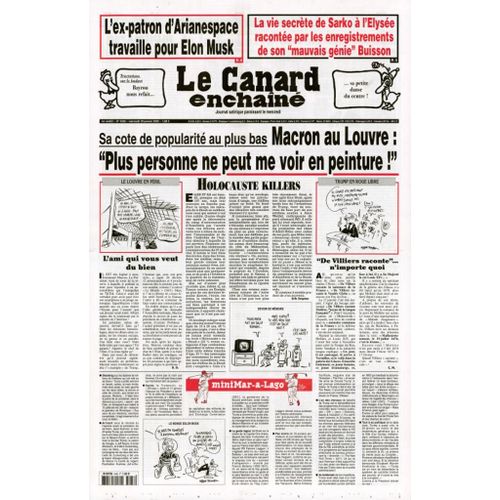 Le Canard Enchainé N° 5438 : "Macron Au Louvre : Plus Personne Ne Peut Me Voir En Peinture !"