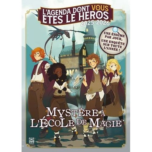 L'agenda Dont Vous Êtes Le Héros - Mystère À L'école De Magie