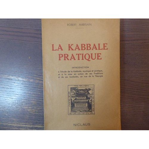 La Kabbale Pratique. Introduction À L'ét