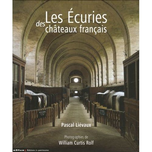 Les Ecuries Des Châteaux Français