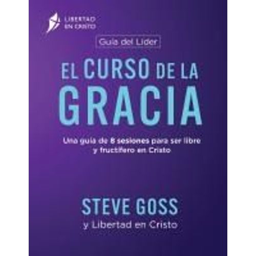 El Curso De La Gracia Guía Del Líder
