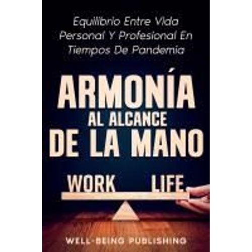 Armonía Al Alcance De La Mano