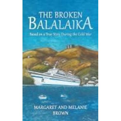The Broken Balalaika