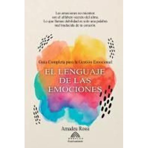 El Lenguaje De Las Emociones