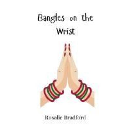 Bangles On The Wrist