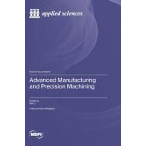 Advanced Manufacturing And Precision Machining