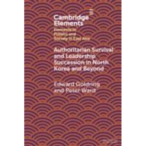 Authoritarian Survival And Leadership Succession In North Korea And Beyond