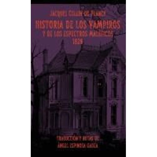 Historia De Los Vampiros Y De Los Espectros Maléficos