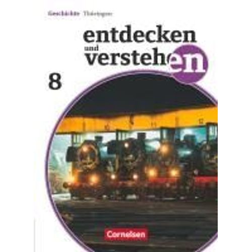 Entdecken Und Verstehen 8. Schuljahr Thüringen. Schülerbuch