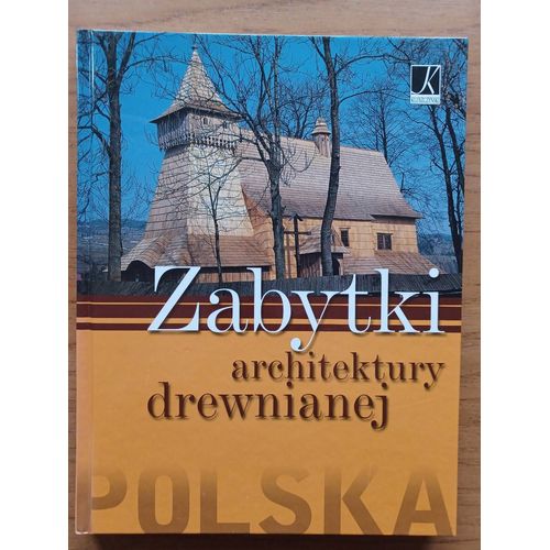 Zabytki Architektury Drewnianej