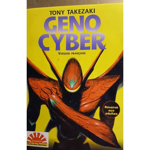 Tony Takezaki Géno Cyber L'écho Des Savanes