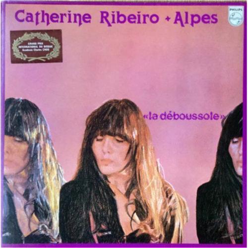 Catherine Ribeiro + Alpes - "La Déboussole" [Vinyle Lp Album 33 Tours 12" - 1980] - Paix 1980 (Nouvelle Version) +11