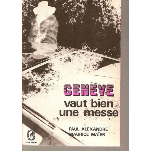 Geneve Vaut Bien Une Messe