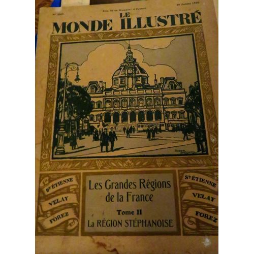 Le Monde Illustré La Région Stéphanoise