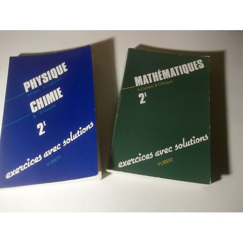 Mathématiques 2e Et Physique-Chimie 2e, Exercices Avec Solutions (1987-88)