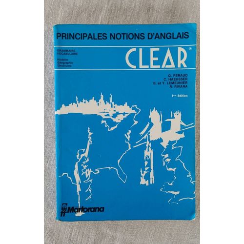 Clear . 1er Edition .Principales Notions D'anglais .Éditions Martorana 1985