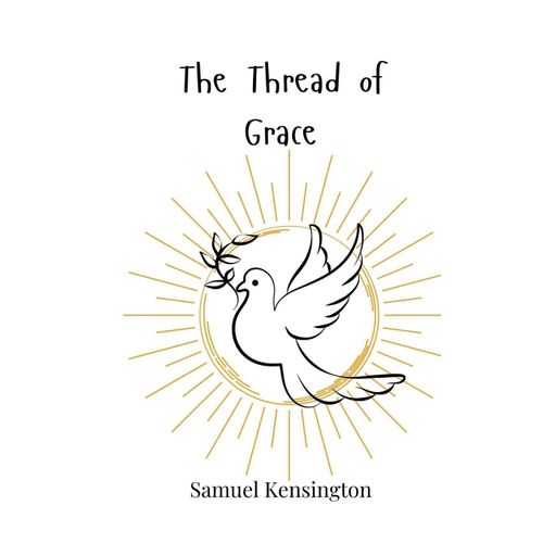 The Thread Of Grace