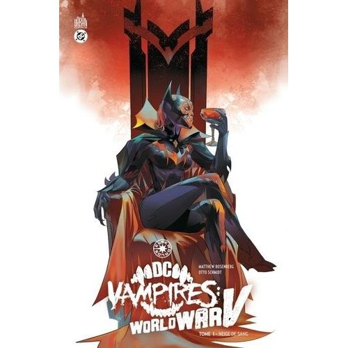 Dc Vampires - Tome 1 - World War V - Neige De Sang