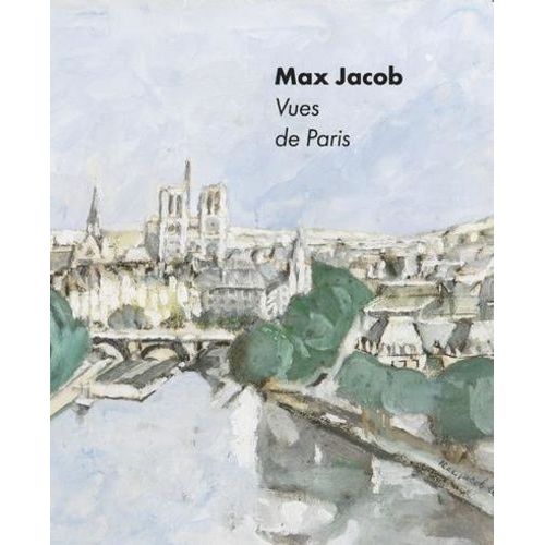 Max Jacob - Vues De Paris