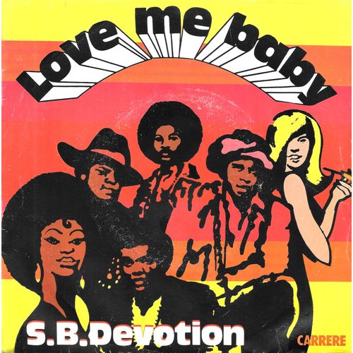 Sheila & B. Devotion : Love Me Baby (Vocal & Instrumental) [Vinyle 45 Tours 7"] 1977