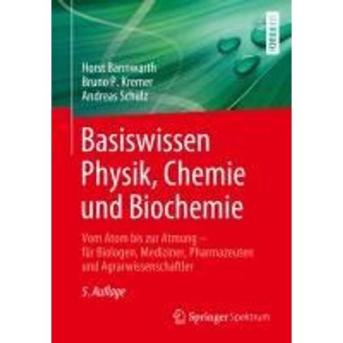 Basiswissen Physik, Chemie Und Biochemie