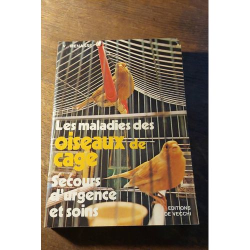 Les Maladies Des Oiseaux En Cage