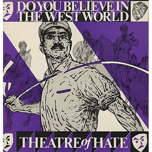 Do You Believe In The West World / Propaganda