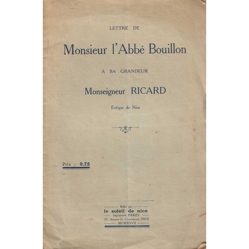 Lettre De Monsieur L' Abbé Bouillon À Sa Grandeur Monseigneur Ricard, Évêque De Nice - ( Action Française )