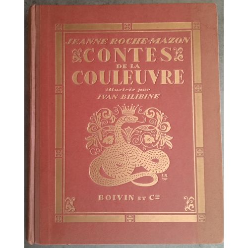 Contes De La Couleuvre - Jeanne Roche-Mazon - Illustrés Par Ivan Bilibine