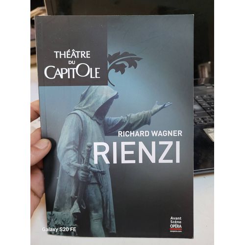 Rienzi ... Richard Wagner .. Opera Tragique En 5 Actes