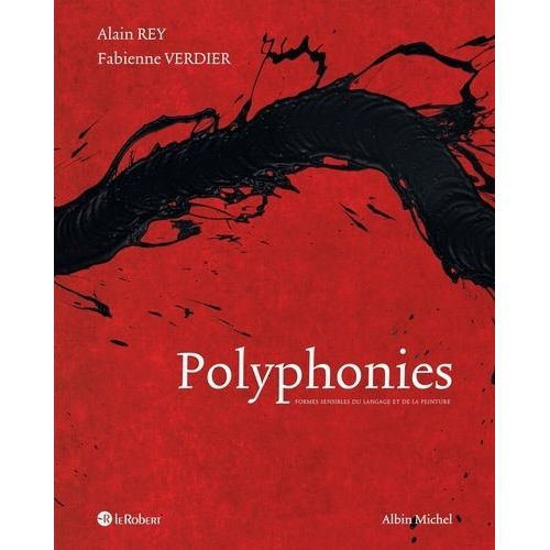Polyphonies - Formes Sensibles Du Langage Et De La Peinture
