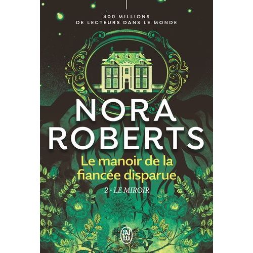 Le Manoir De La Fiancée Disparue - Tome 2 - Le Miroir