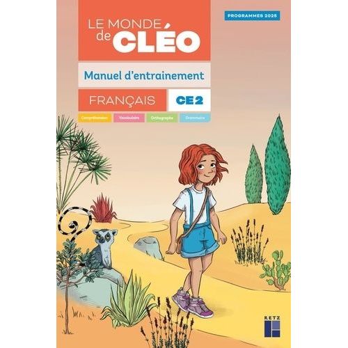 Le Monde De Cléo Ce2 - Manuel D'entrainement + Aide Mémoire