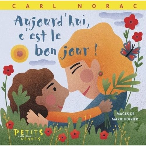 Aujourd'hui, C'est Le Bon Jour !