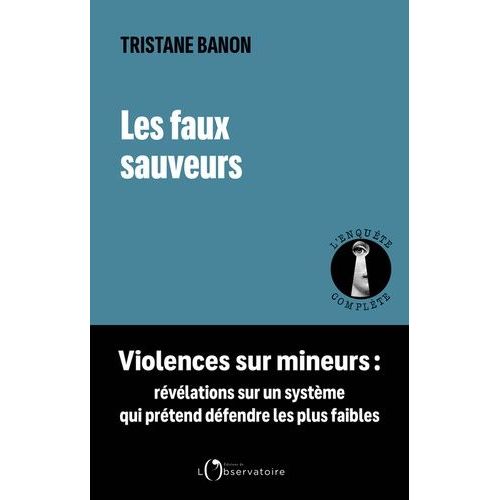 Les Faux Sauveurs