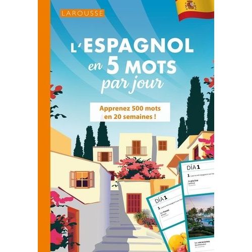 L'espagnol En 5 Mots Par Jour - Apprenez 500 Mots En 20 Semaines !