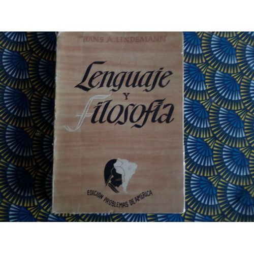 Lenguaje Y Filosofia // Hans A . Lindemann