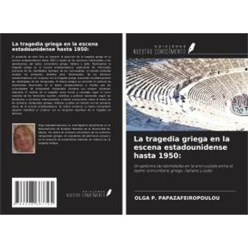 La Tragedia Griega En La Escena Estadounidense Hasta 1950: