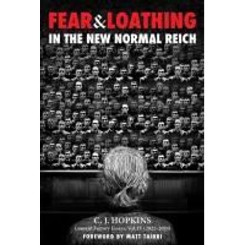 Fear And Loathing In The New Normal Reich